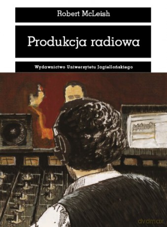 Produkcja radiowa - Robert McLeish [KSIĄŻKA]