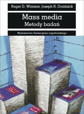 Mass media. Metody badań [KSIĄŻKA]