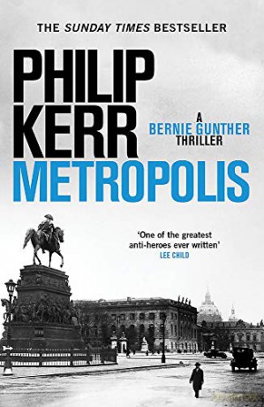 Metropolis: Bernie Gunther 14 - Philip Kerr [KSIĄŻKA]