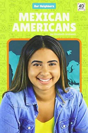 Mexican Americans (Our Neighbors) - Elizabeth Andrews [KSIĄŻKA]
