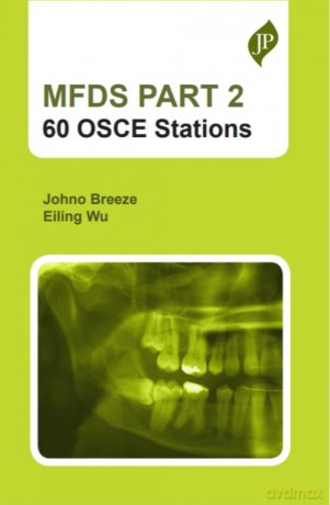 MFDS Part 2: 60 OSCE Stations - Johno Breeze [KSIĄŻKA]