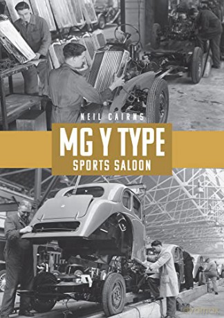MG Y Type Sports Saloon - Neil Cairns [KSIĄŻKA]
