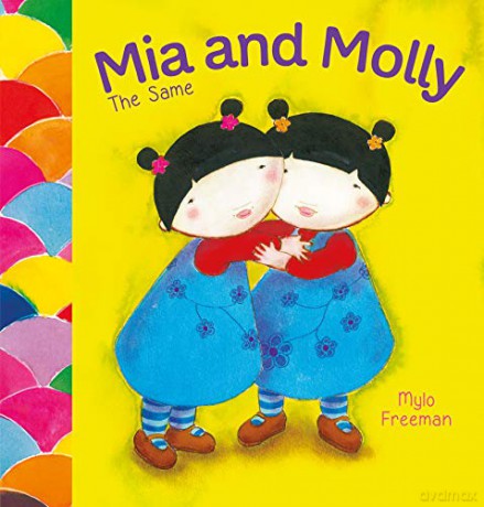 Mia and Molly: The Same and Different (Clavis toddler) - Mylo Freeman [KSIĄŻKA]