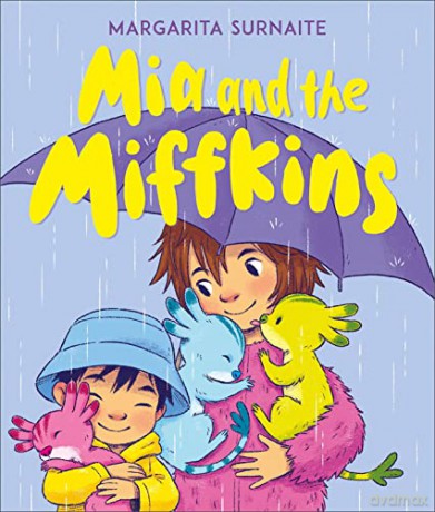 Mia and the Miffkins - Margarita Surnaite [KSIĄŻKA]