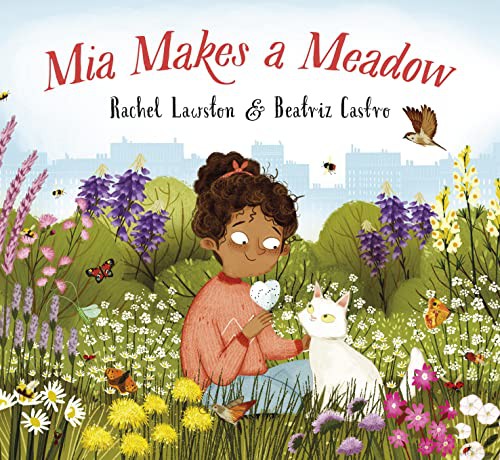 Mia Makes a Meadow - Rachel Lawston [KSIĄŻKA]