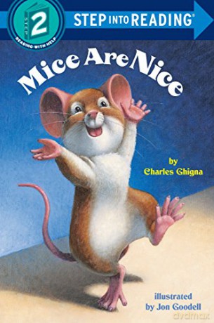 Mice Are Nice: Step Into Reading 2 - Charles Ghigna [KSIĄŻKA]