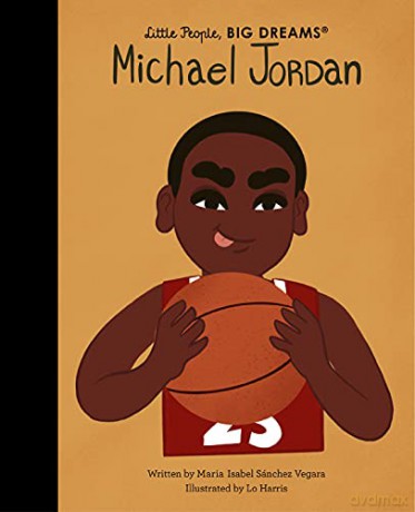 Michael Jordan (72) (Little People, BIG DREAMS) - Maria Isabel Sanchez Vegara [KSIĄŻKA]
