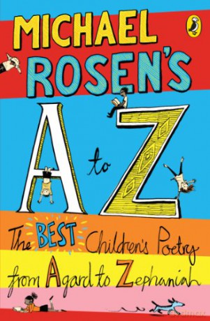 Michael Rosen's A-Z: The best children's poetry from Agard to Zephaniah - Michael Rosen [KSIĄŻKA]