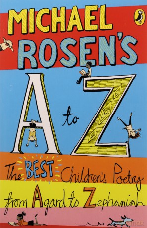 Michael Rosen's A-Z: The best children's poetry from Agard to Zephaniah - Michael Rosen [KSIĄŻKA]