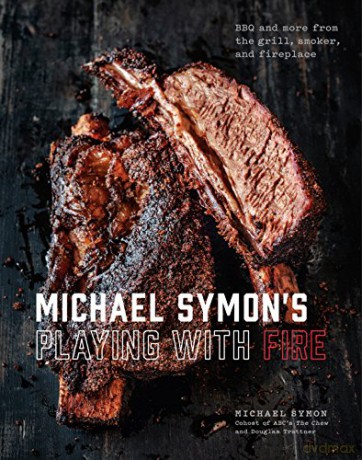 Michael Symon's BBQ: BBQ and More from the Grill, Smoker, and Fireplace - Michael Symon [KSIĄŻKA]