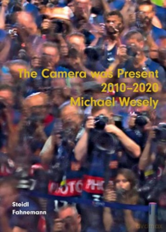 Michael Wesely: The Camera was present 2010-2020 - Michael Wesely [KSIĄŻKA]