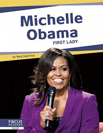 Michelle Obama: First Lady (9781644936863) - Meg Gaertner [KSIĄŻKA]