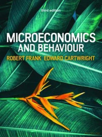 Microeconomics and Behaviour, 3e - Edward Cartwright [KSIĄŻKA]