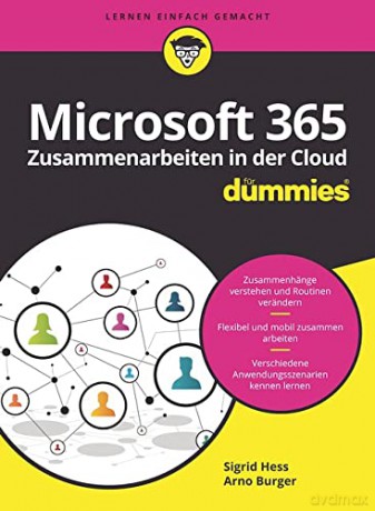 Microsoft 365 Zusammenarbeiten in der Cloud für Dummies (Für Dummies) - Sigrid Hess [KSIĄŻKA]