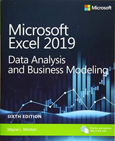 Microsoft Excel 2019 Data Analysis and Business Modeling (Business Skills) - Wayne Winston [KSIĄŻKA]