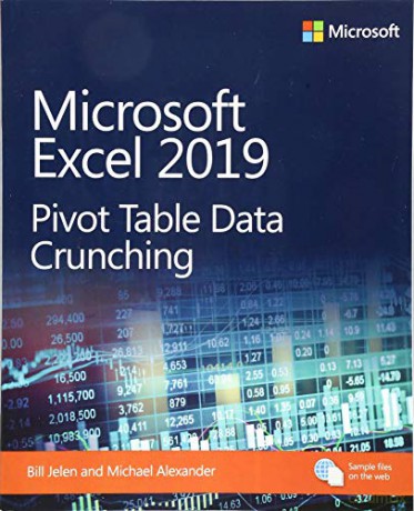 Microsoft Excel 2019 Pivot Table Data Crunching (Business Skills) - Bill Jelen [KSIĄŻKA]