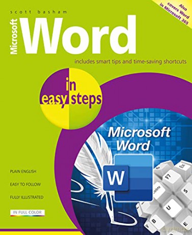 Microsoft Word in easy steps:Covers MS Word in Microsoft 365 suite - Scott Basham [KSIĄŻKA]