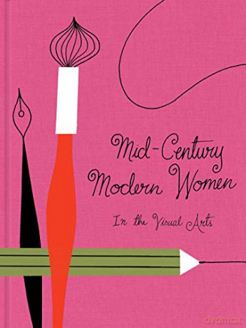Mid-Century Modern Women in the Visual Arts - Ellen Surrey [KSIĄŻKA]