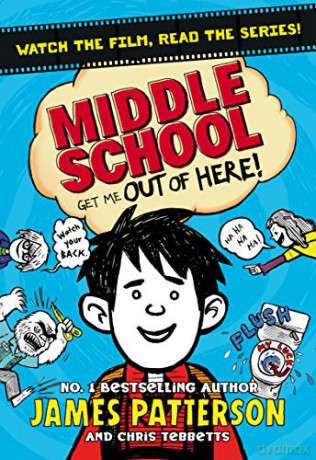 Middle School: Get Me Out of Here!: (Middle School 2) - James Patterson [KSIĄŻKA]