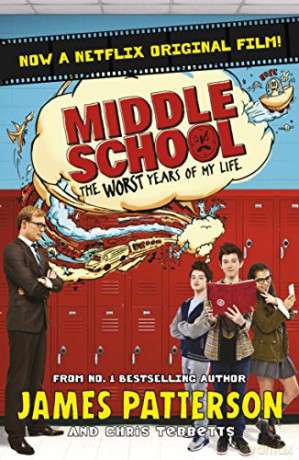 Middle School: The Worst Years of My Life: (Middle School 1) - James Patterson [KSIĄŻKA]