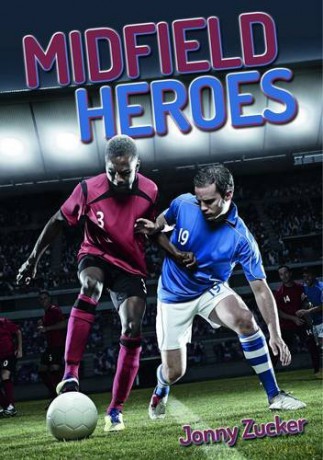 Midfield Heroes (Wow! Facts (P)) - Jonny Zucker [KSIĄŻKA]