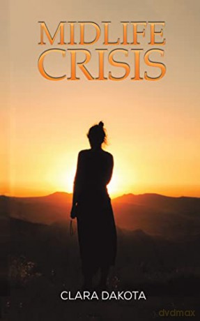 Midlife Crisis - Clara Dakota [KSIĄŻKA]
