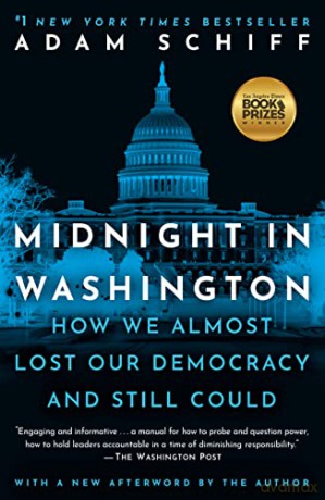Midnight in Washington: How We Almost Lost Our Democracy and Still Could - Adam Schiff [KSIĄŻKA]