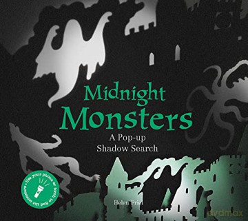 Midnight Monsters: A Pop-up Shadow Search: 1 (A Pop-up Adventure) - Helen Friel [KSIĄŻKA]
