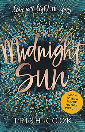 Midnight Sun: Trish Cook - Trish Cook [KSIĄŻKA]