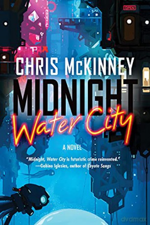 Midnight, Water City (The Water City Trilogy) - Chris Mckinney [KSIĄŻKA]