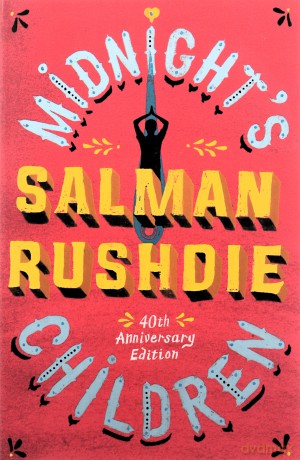 Midnight's Children: A BBC Between the Covers Big Jubilee Read Pick - Salman Rushdie [KSIĄŻKA]