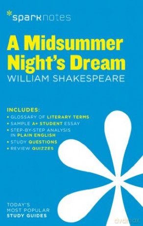 Midsummer Night's Dream by William Shakespeare, A (Sparknotes Literature Guide) - SparkNotes Editors [KSIĄŻKA]