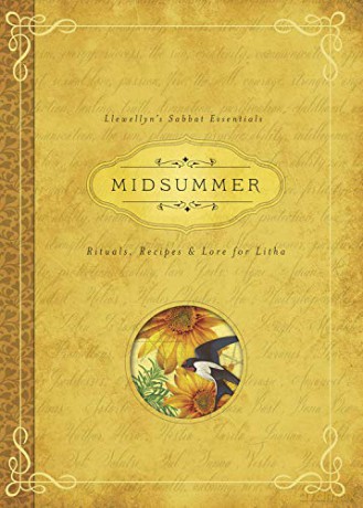 Midsummer: Rituals, Recipes and Lore for Litha (Llewellyn's Sabbat Essentials): 3 - Deborah Blake [KSIĄŻKA]