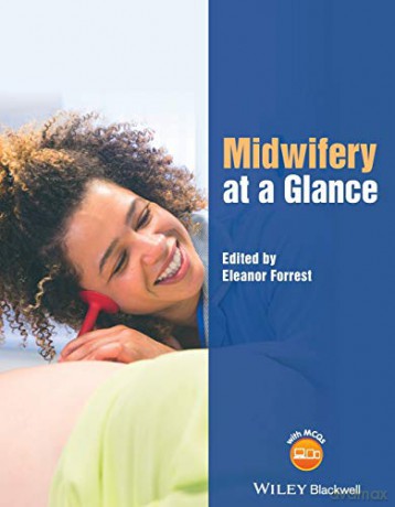 Midwifery at a Glance (At a Glance (Nursing and Healthcare)) - Eleanor Forrest [KSIĄŻKA]