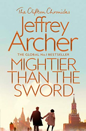 Mightier than the Sword (The Clifton Chronicles, 5) - Jeffrey Archer [KSIĄŻKA]