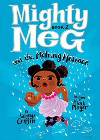Mighty Meg 2: Mighty Meg and the Melting Menace - Sammy Griffin [KSIĄŻKA]