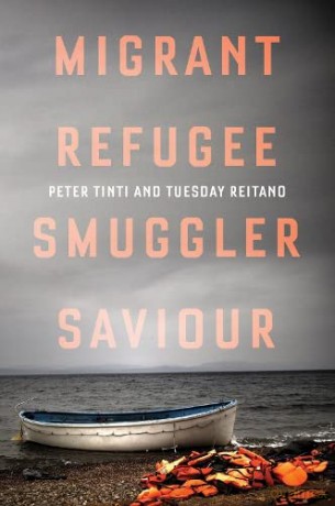 Migrant, Refugee, Smuggler, Saviour - Peter Tinti [KSIĄŻKA]