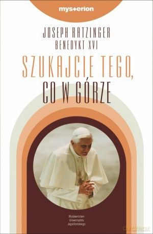 Szukajcie tego, co w górze [KSIĄŻKA]