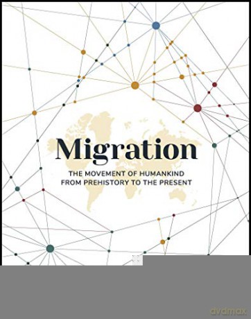 Migration: The Movement of Humankind from Prehistory to the Present - Prof Robin Cohen [KSIĄŻKA]