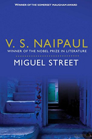 Miguel Street - Sir V. S. Naipaul [KSIĄŻKA]