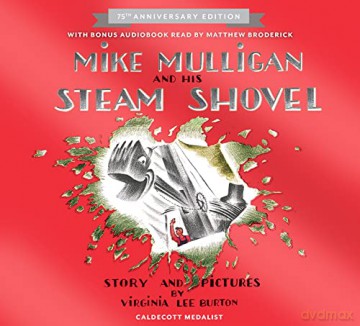 Mike Mulligan and His Steam Shovel - Virginia Lee Burton [KSIĄŻKA]