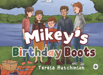 Mikey's Birthday Boots - Teresa Hutchinson [KSIĄŻKA]