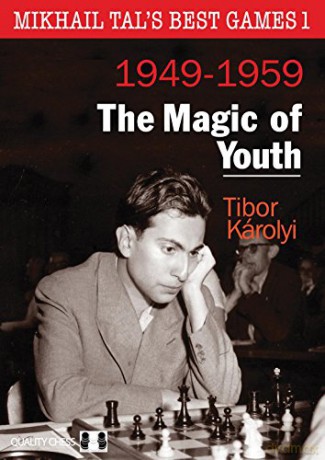 MIKHAIL TAIS BEST GAMES 1 (Mikhail Tal's Best Games) - Tibor Karolyi [KSIĄŻKA]