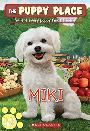 Miki (the Puppy Place #59): Volume 59 - Ellen Miles [KSIĄŻKA]