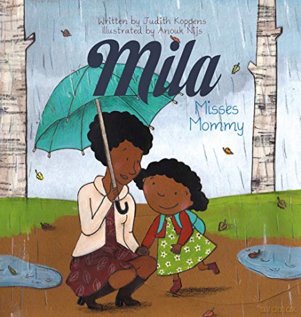 Mila Misses Mommy: 3 (Mila, 3) - Judith Koppens [KSIĄŻKA]