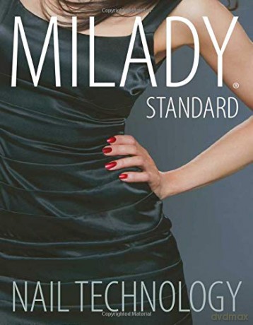 Milady Standard Nail Technology - Milady [KSIĄŻKA]