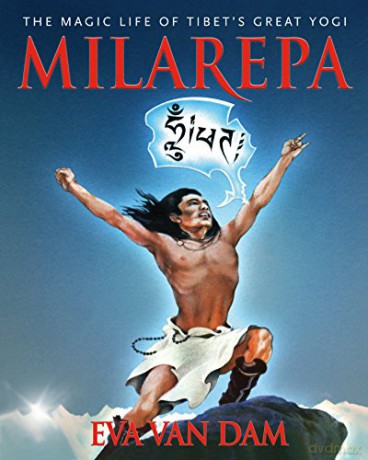 Milarepa: The Magic Life of Tibet's Great Yogi - Eva Van Dam [KOMIKS]