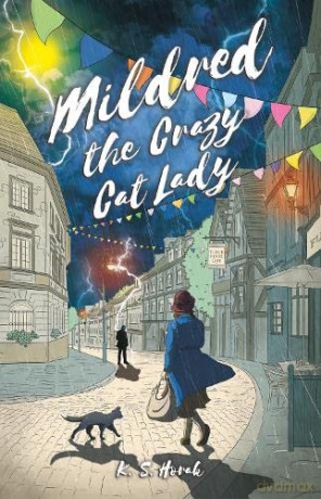 MILDRED THE CRAZY CAT LADY - K S Horak [KSIĄŻKA]