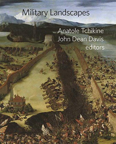 Military Landscapes: 42 (Dumbarton Oaks Colloquium on the History of Landscape Architecture) - Anatole Tchikine [KSIĄŻKA]