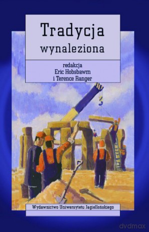 Tradycja wynaleziona [KSIĄŻKA]